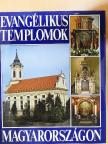 Dercsényi Balázs - Evangélikus templomok Magyarországon [antikvár]