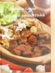 Ábrahám Gézáné - Vasi, zalai parasztételek és házi tartósítás [antikvár]