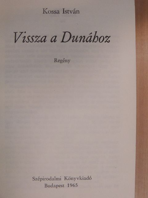 Kossa István - Vissza a Dunához [antikvár]