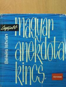 Békés István - Legújabb magyar anekdotakincs [antikvár]