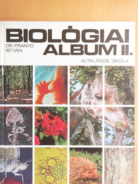 Dr. Franyó István - Biológiai album II. [antikvár]