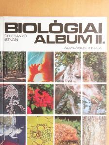 Dr. Franyó István - Biológiai album II. [antikvár]