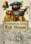 Szélesi Sándor - Nagy Ádám - Vancsó Éva - A szabadság íjásza - Tell Vilmos