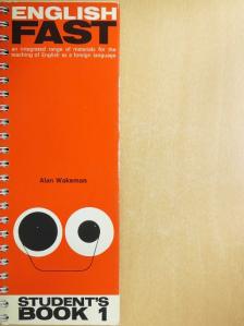 Alan Wakeman - English Fast 1. - Student's Books [antikvár]
