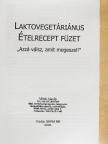 Laktovegetáriánus ételrecept füzet [antikvár]