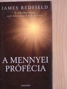 James Redfield - A mennyei prófécia [antikvár]