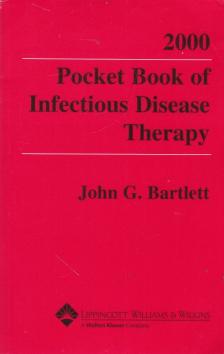 John G. Bartlett - Pocket Book of Infectious Disease Therapy - 2000 [antikvár]