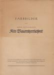 Otfried Kastner, Helene Grünn, Franz Lipp - Farbbilder zu Max Kislinger Alte Bauernherrlichkeit (dedikált) [antikvár]