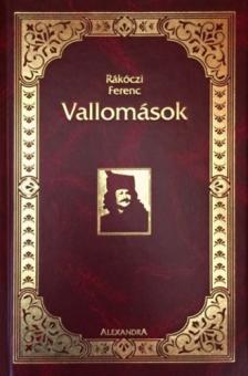 Rákóczi Ferenc - VALLOMÁSOK