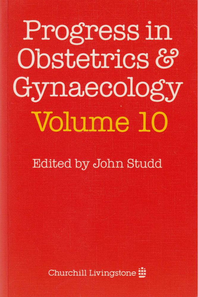 John Studd (szerk.) - Progress in Obstetrics & Gynaecology Volume 10 [antikvár]