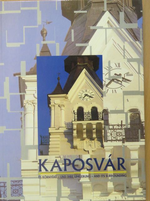 Kaposvár és környéke [antikvár]