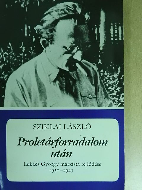 Sziklai László - Proletárforradalom után [antikvár]