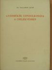 Dr. Salamon Jenő - Gyermekek gondolkodása a cselekvésben [antikvár]