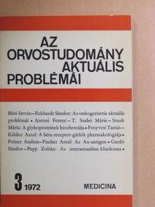 Bíró István - Az orvostudomány aktuális problémái 1972/3. [antikvár]