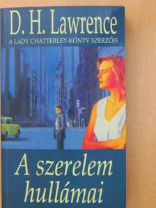 D. H. Lawrence - A szerelem hullámai [antikvár]