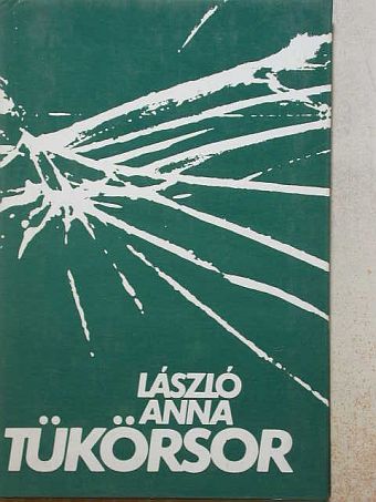 László Anna - Tükörsor [antikvár]