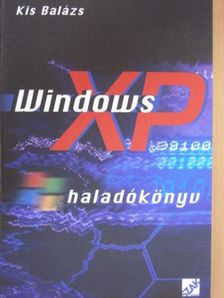 Kis Balázs - Windows XP [antikvár]