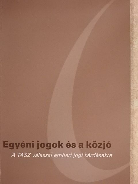 Anna Bergman - Egyéni jogok és a közjó [antikvár]