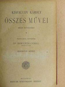 Kisfaludy Károly - Kisfaludy Károly összes művei 3-4. (töredék) [antikvár]