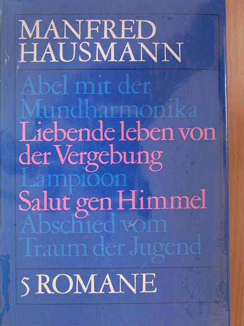 Manfred Hausmann - Fünf Romane [antikvár]