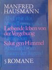 Manfred Hausmann - Fünf Romane [antikvár]