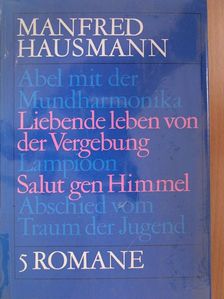 Manfred Hausmann - Fünf Romane [antikvár]