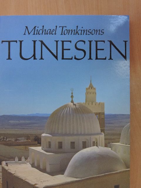 Michael Tomkinsons - Tunesien [antikvár]
