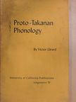 Victor Girard - Proto-Takanan Phonology [antikvár]