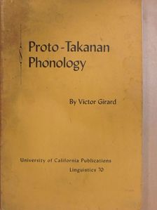 Victor Girard - Proto-Takanan Phonology [antikvár]