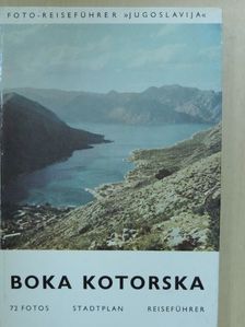 Jovan Martinovic - Boka Kotorska [antikvár]