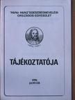 "Pápai Páriz" Egészségnevelési Országos Egyesület tájékoztatója 1996. január [antikvár]