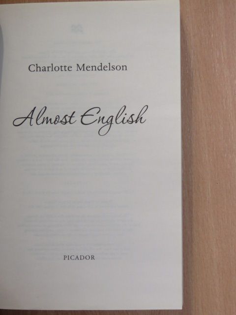 Charlotte Mendelson - Almost English [antikvár]