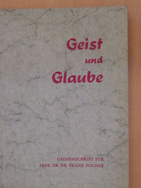 Agnes Derbolav-Sapper - Geist und Glaube [antikvár]