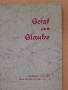 Agnes Derbolav-Sapper - Geist und Glaube [antikvár]
