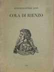 Koltay-Kastner Jenő - Cola di Rienzo [antikvár]