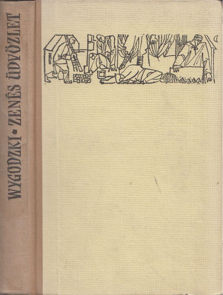 Stanislaw Wygodzki - Zenés üdvözlet [antikvár]