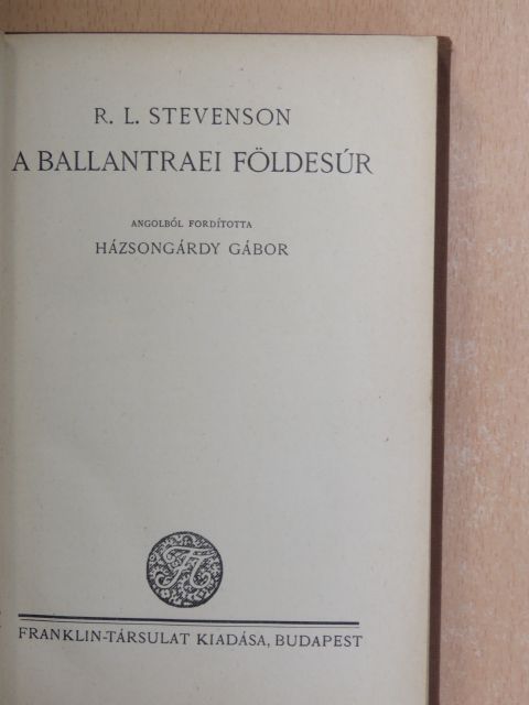 R. L. Stevenson - A ballantraei földesúr [antikvár]