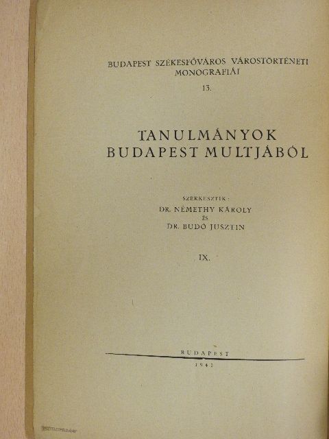 Baraczka István - Tanulmányok Budapest multjából IX. [antikvár]