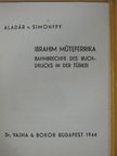 Aladár v. Simonffy - Ibrahim Műteferrika [antikvár]