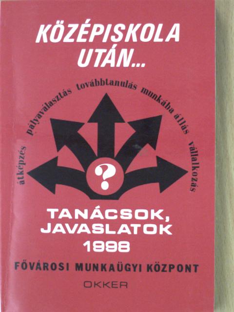 Arany Ferenc - Középiskola után... [antikvár]