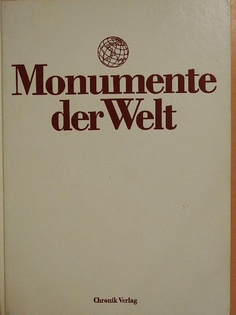 Ernst von Khuon - Monumente der Welt [antikvár]