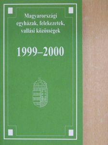 Magyarországi egyházak, felekezetek, vallási közösségek 1999-2000 [antikvár]