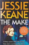Jessie Keane - The Make [antikvár]