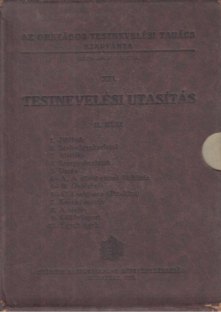 XXI. Testnevelési utasítás. II. rész (12 db füzet). [antikvár]