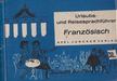 Vasarely, Barbara - Urlaubs- und Reisesprachführer - Französisch [antikvár]