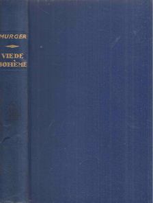 Henri Murger - Vie de Bohéme [antikvár]