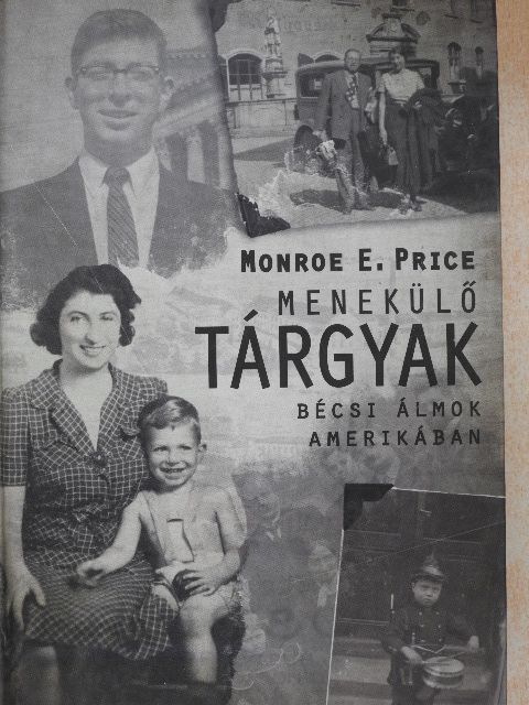 Monroe E. Price - Menekülő tárgyak [antikvár]