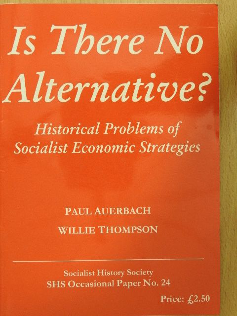 Paul Auerbach - Is There No Alternative? [antikvár]
