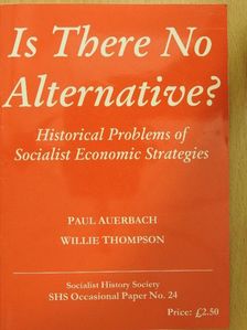 Paul Auerbach - Is There No Alternative? [antikvár]