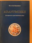 Sulyok Erzsébet - Aranymosás (dedikált példány) [antikvár]